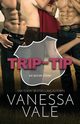 Trip-Tip, Vale Vanessa