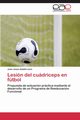 Lesion del Cuadriceps En Futbol, Adalid Leiva Juan Jesus