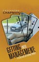 Getting Into Management, Chapman Cassandra