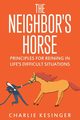 The Neighbors Horse, Kesinger Charlie