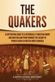 The Quakers, History Captivating