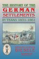 History of German Settlements in Texas Prior to the Civil War, Biesele Rudolf