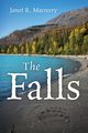 The Falls, Macreery Janet R.