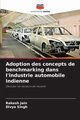 Adoption des concepts de benchmarking dans l'industrie automobile indienne, Jain Rakesh