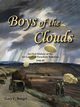 Boys of the Clouds, Boegel Gary C.