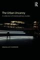The Urban Uncanny, 