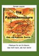Die Pantothensure - das verkannte Genie, Leypold Renate
