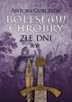 Bolesaw Chrobry Ze dni, Goubiew Antoni