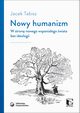 Nowy humanizm, Tabisz Jacek