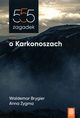 555 zagadek o Karkonoszach, Brygier Waldemar, Zygma Anna