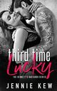 Third Time Lucky, TBD