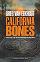 CALIFORNIA BONES, VAN EEKHOUT GREG