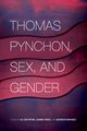 Thomas Pynchon, Sex, and Gender, 