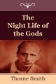 The Night Life of the Gods, Smith Thorne