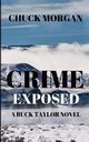 Crime Exposed, Morgan Chuck