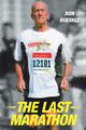 The Last Marathon, Buerkle Ron