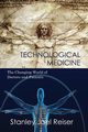 Technological Medicine, Reiser Stanley Joel