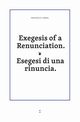 Exegesis of a Renunciation, Aprile Francesco