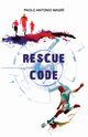 RESCUE CODE, Magr? Paolo Antonio