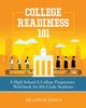 College Readiness 101, Jones Brannon