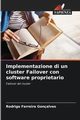 Implementazione di un cluster Failover con software proprietario, Ferreira Gonalves Rodrigo