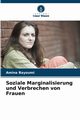 Soziale Marginalisierung und Verbrechen von Frauen, Bayoumi Amina