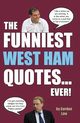 The Funniest West Ham Quotes... Ever!, Law Gordon
