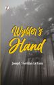 Wylder's Hand, Le Fanu Joseph Sheridan