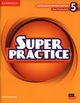 Super Minds 5 Super Practice Book British English, Holcombe Garan