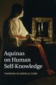 Aquinas on Human Self-Knowledge, Cory Therese Scarpelli
