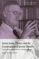 James Joyce, Ulysses, and the Construction of Jewish Identity, Davison Neil R.