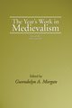 The Year's Work in Medievalism, 2005 and 2006, 