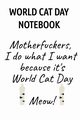 World Cat Day Notebook, Wellington Jennifer