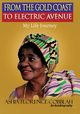 From The Gold Coast To Electirc Avenue, Cobblah Ashia Florence