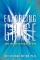 Enforcing Grace, Taylor Juliana