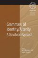 Grammars of Identity / Alterity, 