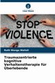 Traumazentrierte kognitive Verhaltenstherapie fr berlebende, Wangu Walioli Ruth
