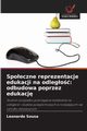 Spoeczne reprezentacje edukacji na odlego, Sousa Leonardo
