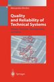 Quality and Reliability of Technical Systems, Birolini Alessandro