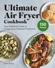 Ultimate Air Fryer Cookbook, Yonash Jamie
