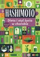 Hashimoto Dieta i styl ycia w chorobie, Lewandowska Agata