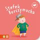 Moje pierwsze bajeczki Stefek Burczymucha, 