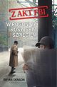 W pogoni za rosyjskim szpiegiem, Denson Bryan