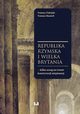 Republika Rzymska i Wielka Brytania - kilka uwag na temat konstytucji niepisanej, Tulejski Tomasz, Banach Tomasz