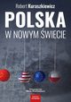 Polska w nowym wiecie, Kuraszkiewicz Robert