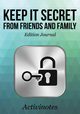 Keep it Secret from Friends and Family Edition Journal, Activinotes