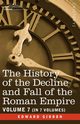 The History of the Decline and Fall of the Roman Empire, Vol. VII, Gibbon Edward