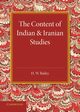 The Content of Indian and Iranian Studies, Bailey H. W.