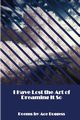 I Have Lost the Art of Dreaming It So, Boggess Ace