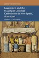 Laywomen and the Making of Colonial Catholicism in New Spain, 1630-1790, Delgado Jessica L.